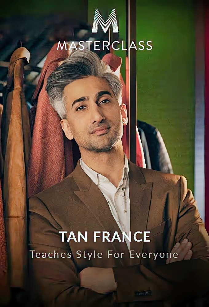 MasterClass Tan France Teaches Style for Everyone - Season 91 [413645] (A1751735797) [[Masterclass Series]] --Plex--
